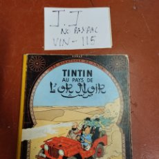 Cómics: TINTÍN FRANCÉS AU PAYS DE L,OR NOIR AÑO 1950 LOMO TELA , VER FOTOS ESTADO COMIC