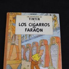 Cómics: TINTÍN - LOS CIGARROS DEL FARAÓN - PRIMERA EDICIÓN 1964 - HERGÉ