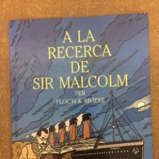 Cómics: A LA RECERCA DE SIR MALCOLM (RIVIÈRE / FLOC'H) - JUVENTUT, 1991. EDICIÓN EN CATALÁN