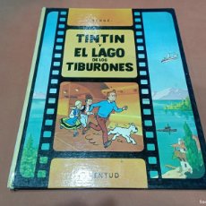 Fumetti: TINTIN Y EL LAGO DE LOS TIBURONES - HERGÉ - EDICIONES JUVENTUD - 1ª EDICIÓN 1974 - COB