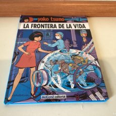 Cómics: YOKO TSUNO LA FRONTERA DE LA VIDA (7) NETCOM2 EDITORIAL