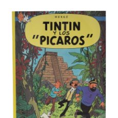 Cómics: TINTÍN Y LOS PÍCAROS (LAS AVENTURAS DE TINTÍN) - HERGÉ