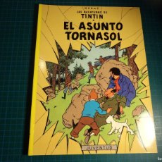 Cómics: TINTIN. EL ASUNTO TORNASOL. 16ª EDICIÓN. 1996. JUVENTUD. RUSTICA.