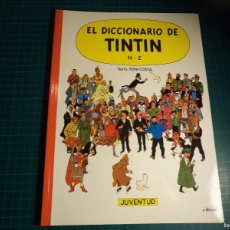Cómics: EL DICCIONARIO DE TINTIN. N - Z. 2ª EDICIÓN. 1996. JUVENTUD. RUSTICA.