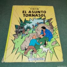 Cómics: TINTIN EL ASUNTO TORNASOL - 7ª ED. JUNIO 1981 - HERGÉ - EDITORIAL JUVENTUD - TAPA DURA