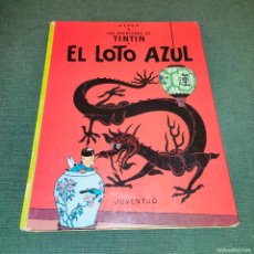 Cómics: TINTIN EL LOTO AZUL - 7ª ED. JUNIO 1981 - HERGÉ - EDITORIAL JUVENTUD - TAPA DURA