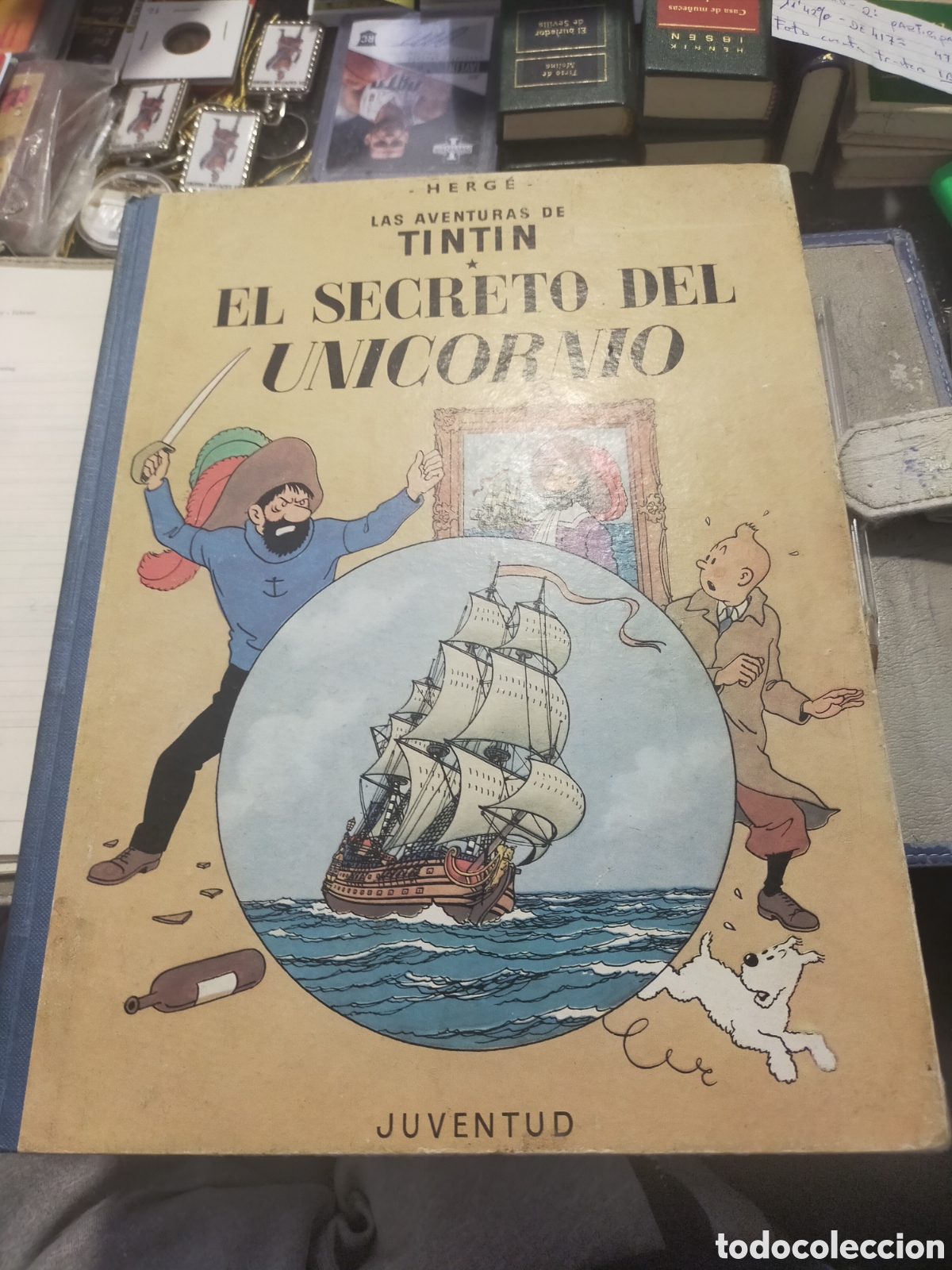 C&oacute;mics: LAS AVENTURAS DE TINTIN EL SECRETO DEL UNICORNIO HERGE SEGUNDA EDICI&Oacute;N TAPA DURA juventud