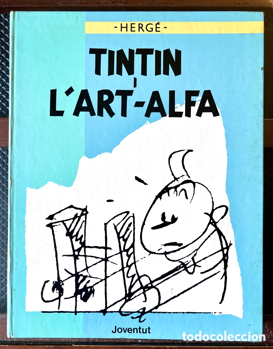 C&oacute;mics: Tint&iacute;n i L&rsquo;Art-Alfa 1&ordf; Edici&oacute;n catal&aacute;n
