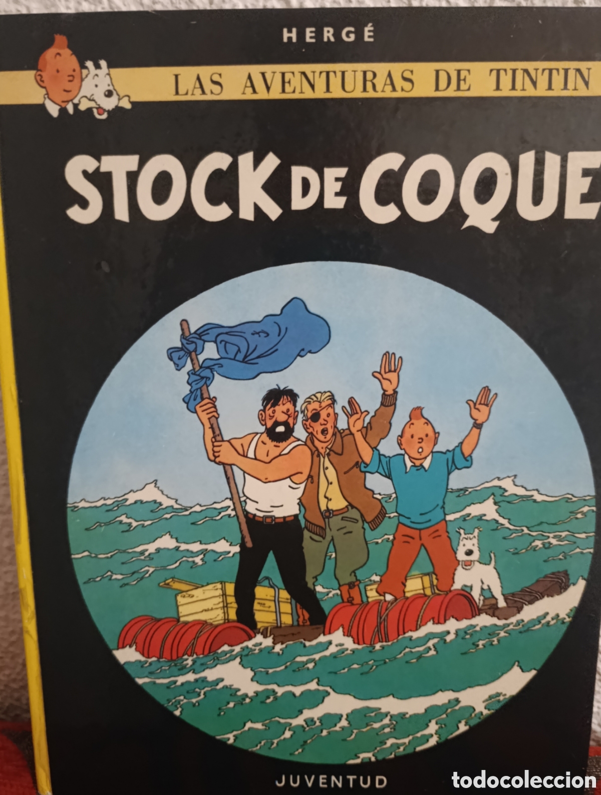 C&oacute;mics: Tint&iacute;n - Stock de Coque - Editorial Juventud (11&ordf; Edici&oacute;n, 1986)