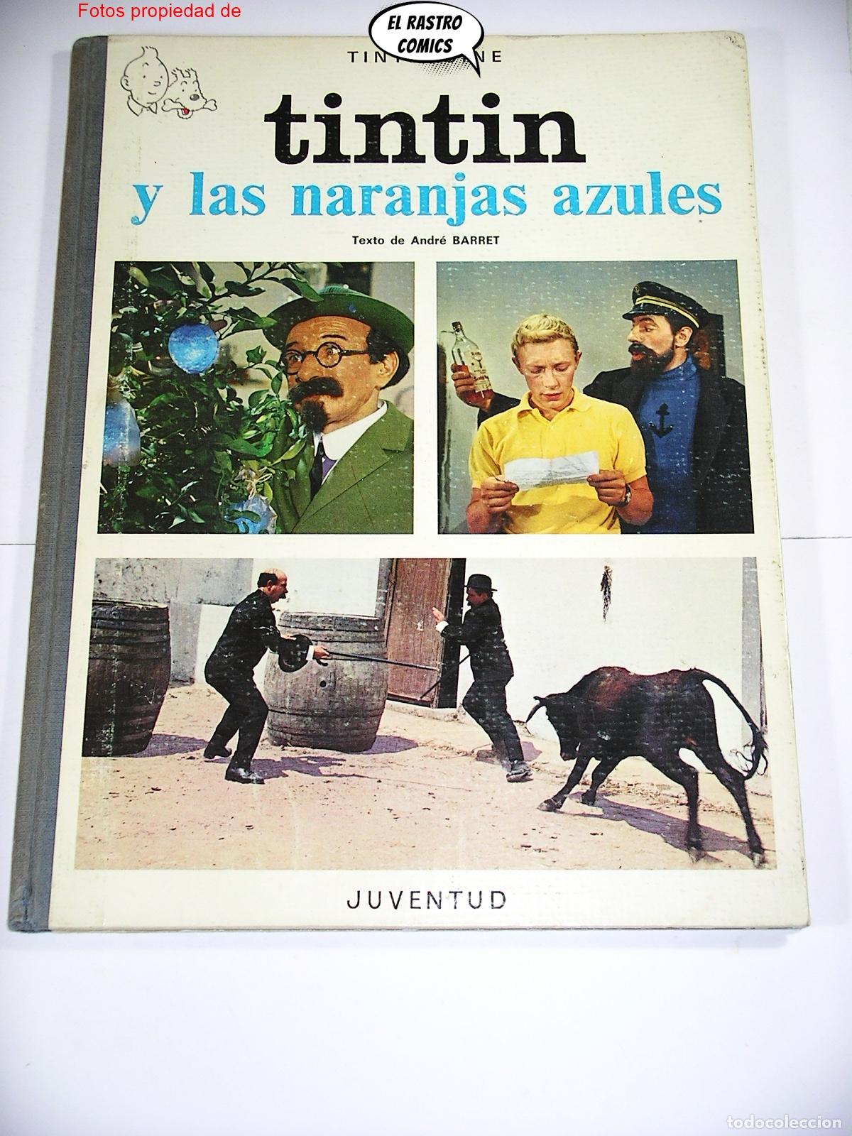 C&oacute;mics: Tintin y las naranjas azules, Tintin cine, ed. Juventud 1970, 1&ordf; edici&oacute;n, Herg&eacute;