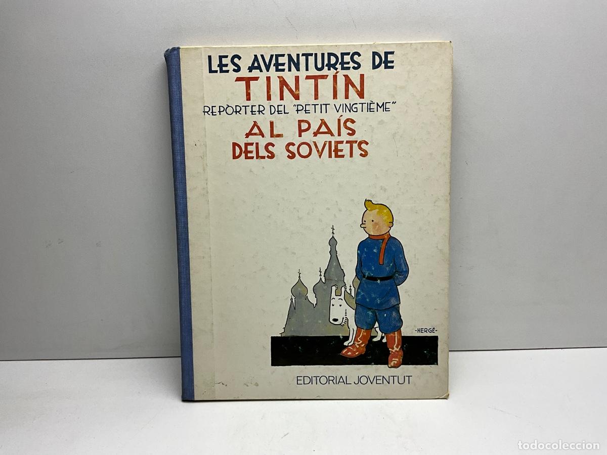 C&oacute;mics: LES AVENTURES DE TINT&Iacute;N - REPORTER DEL PETIT VINGTIEME AL PA&Iacute;S DELS S&Oacute;VIETS - EN CATALA