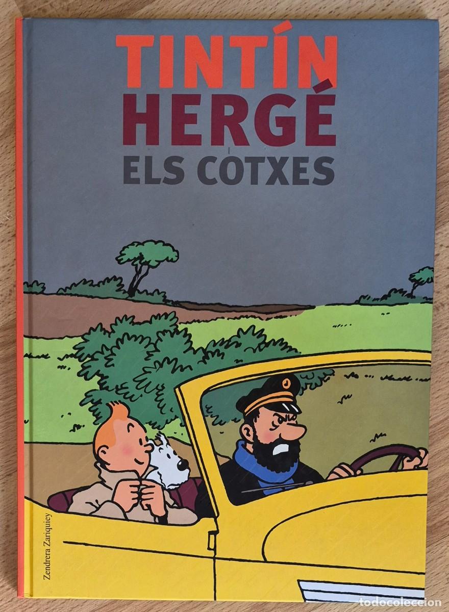 C&oacute;mics: TINTIN - HERGE I ELS COTXES - ZENDRERA ZARIQUIEY 2007 - EDICIO EN CATALA - COM NOU