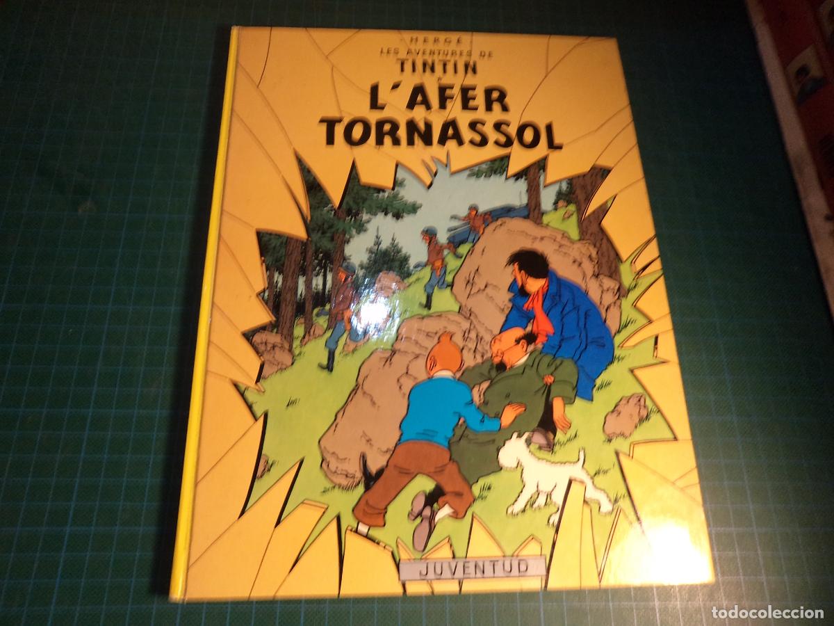 C&oacute;mics: Tintin. L'afer Tornasol. Juventud. 4&ordf; edicion. 1981. En catalan