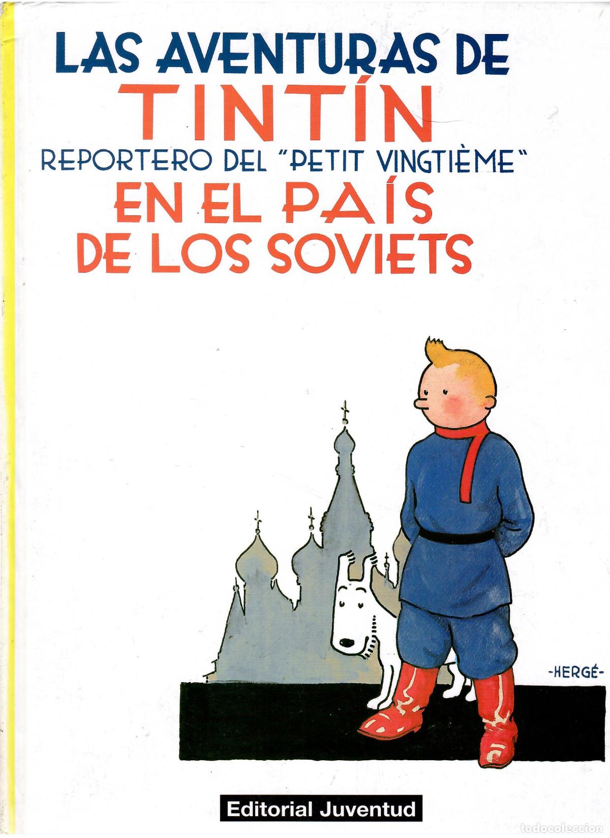 C&oacute;mics: Comic Las aventuras de Tintin en el pais de los soviets, n&ordm; 1 - Editorial Juventud, tapa dura