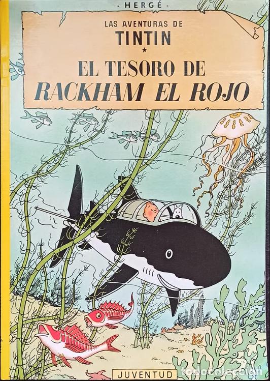 C&oacute;mics: El tesoro de Rackham el Rojo (r&uacute;stica) (LAS AVENTURAS DE TINTIN)