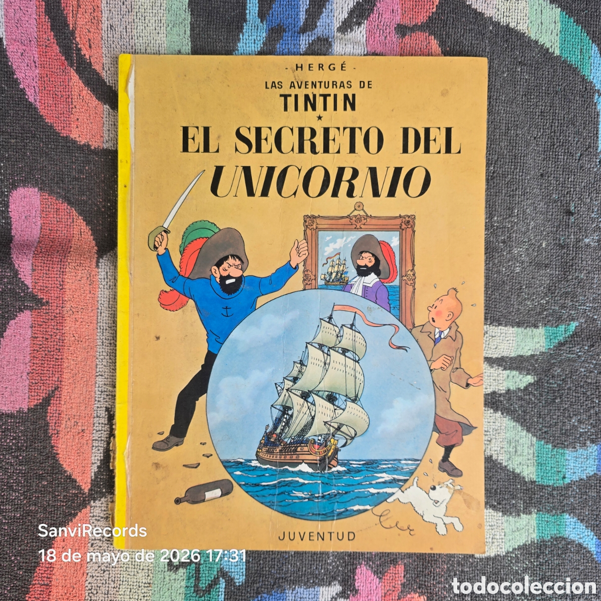 C&oacute;mics: LAS AVENTURAS DE TINTIN: EL SECRETO DEL UNICORNIO (HERG&Eacute;) (JUVENTUD)
