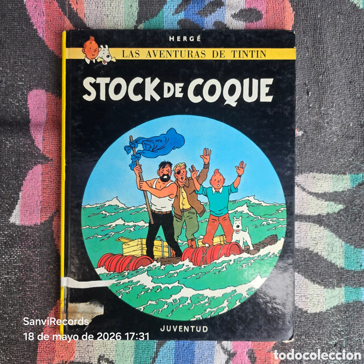 C&oacute;mics: LAS AVENTURAS DE TINTIN: STOCK DE COQUE (HERG&Eacute;) (JUVENTUD)