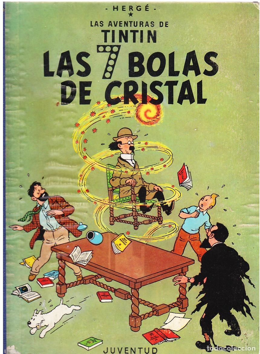C&oacute;mics: TINTIN LAS 7 SIETE BOLAS DE CRISTAL, 1A PRIMERA EDICI&Oacute;N , EDITORIAL JUVENTUD, 1961