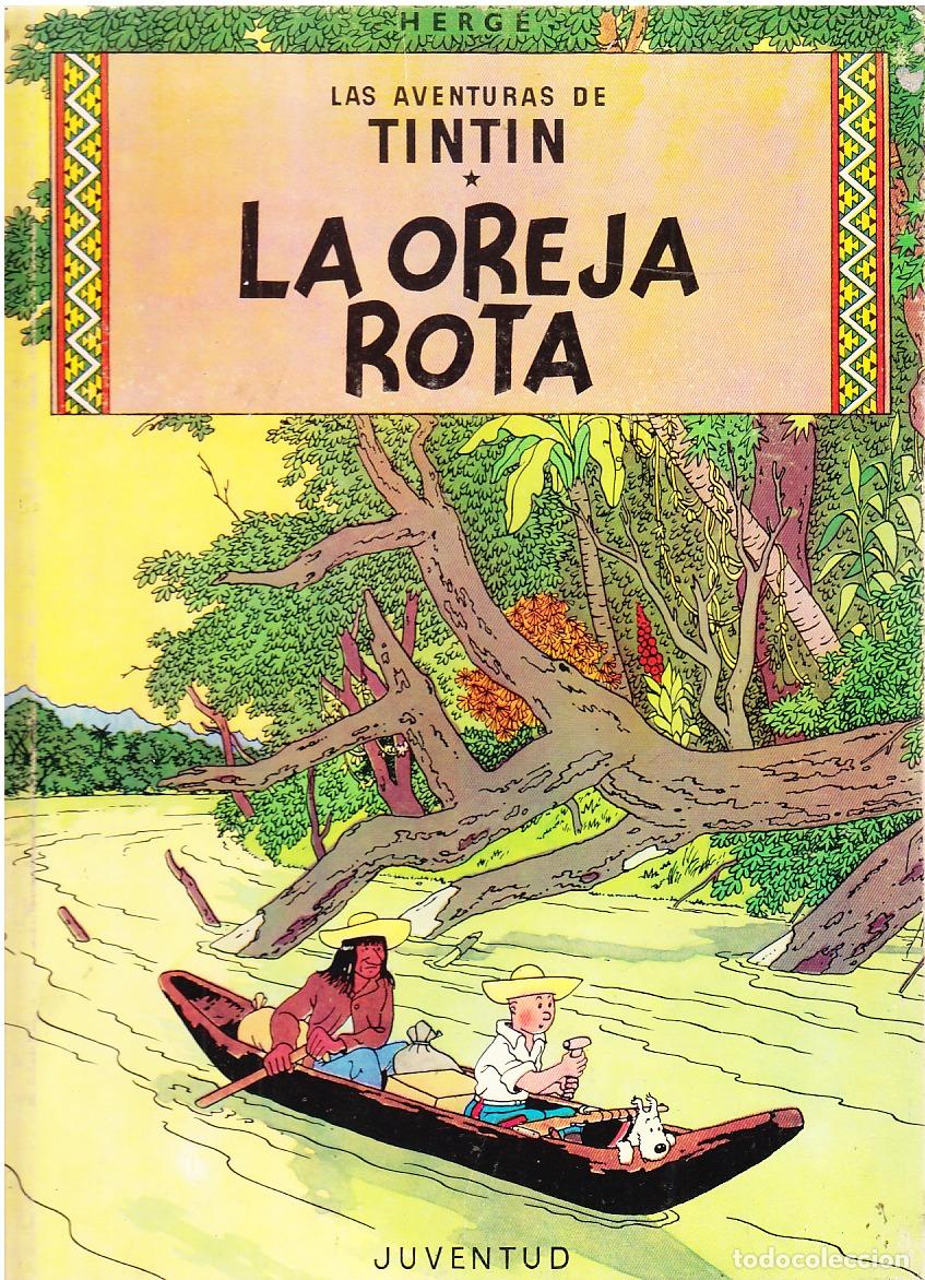 C&oacute;mics: TINTIN LA OREJA ROTA, 1A PRIMERA EDICI&Oacute;N , EDITORIAL JUVENTUD, 1965