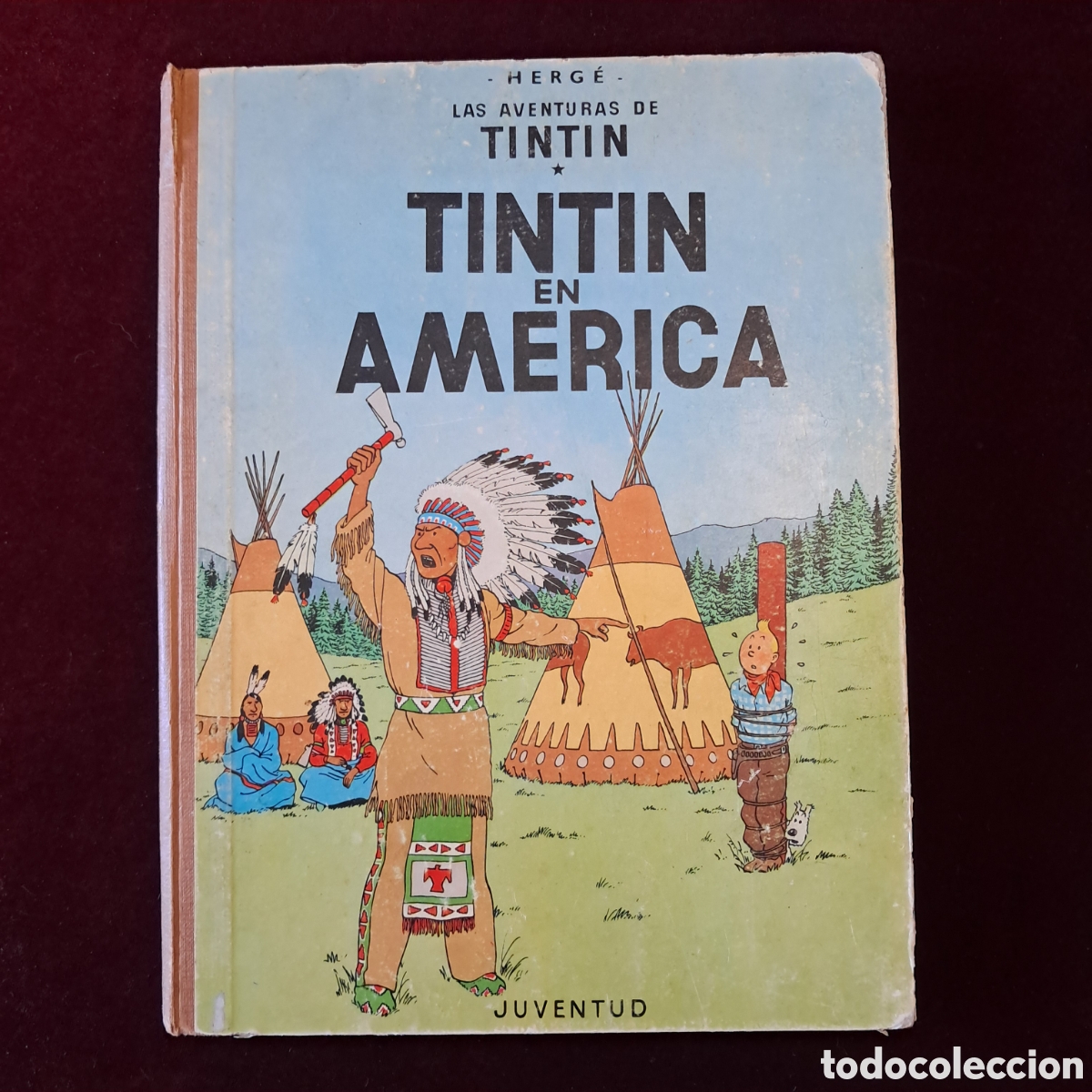 C&oacute;mics: TINT&Iacute;N EN AM&Eacute;RICA. 3&ordf; ed. Herg&eacute;. Ed. Juventud 1972