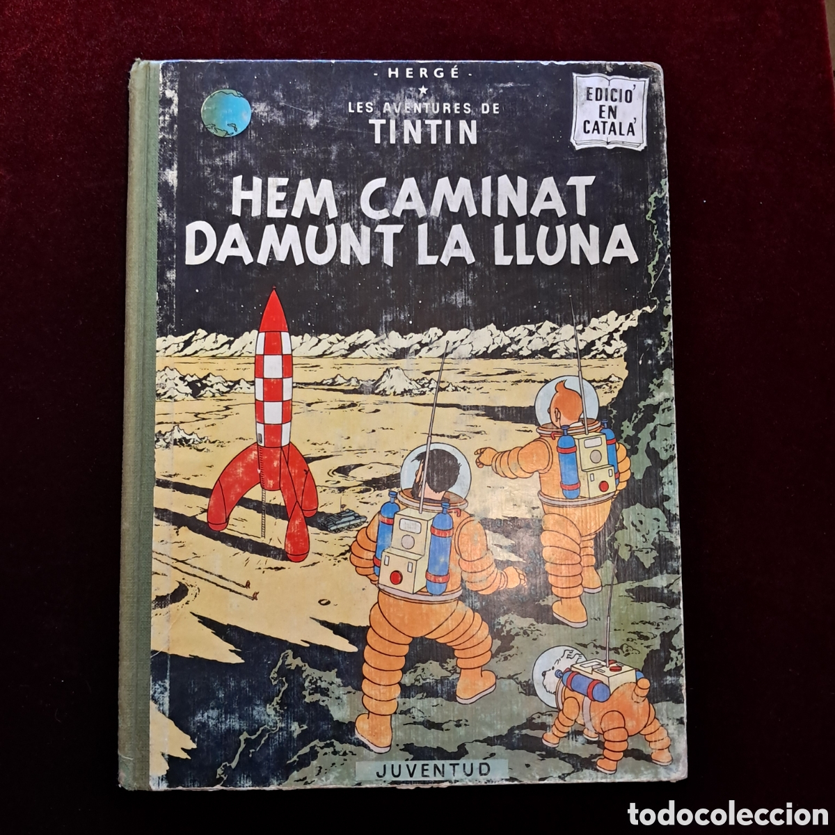 C&oacute;mics: HEM CAMINAT DAMUNT LA LLUNA. 1&ordf; ed. Herg&eacute;. Ed. Juventud 1968