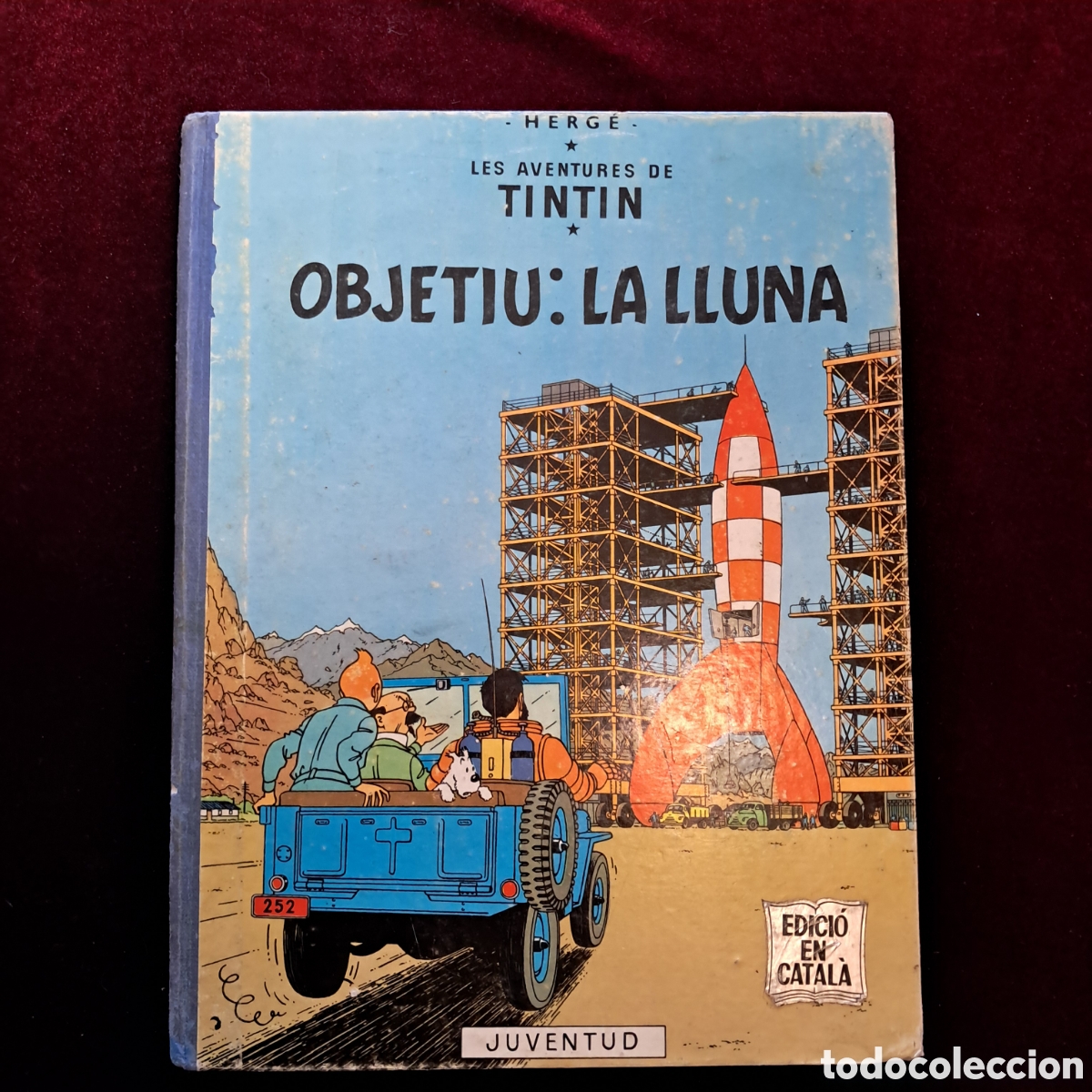 C&oacute;mics: OBJECTIU LA LLUNA. 1&ordf; ed. Herg&eacute;. Ed. Juventud 1968