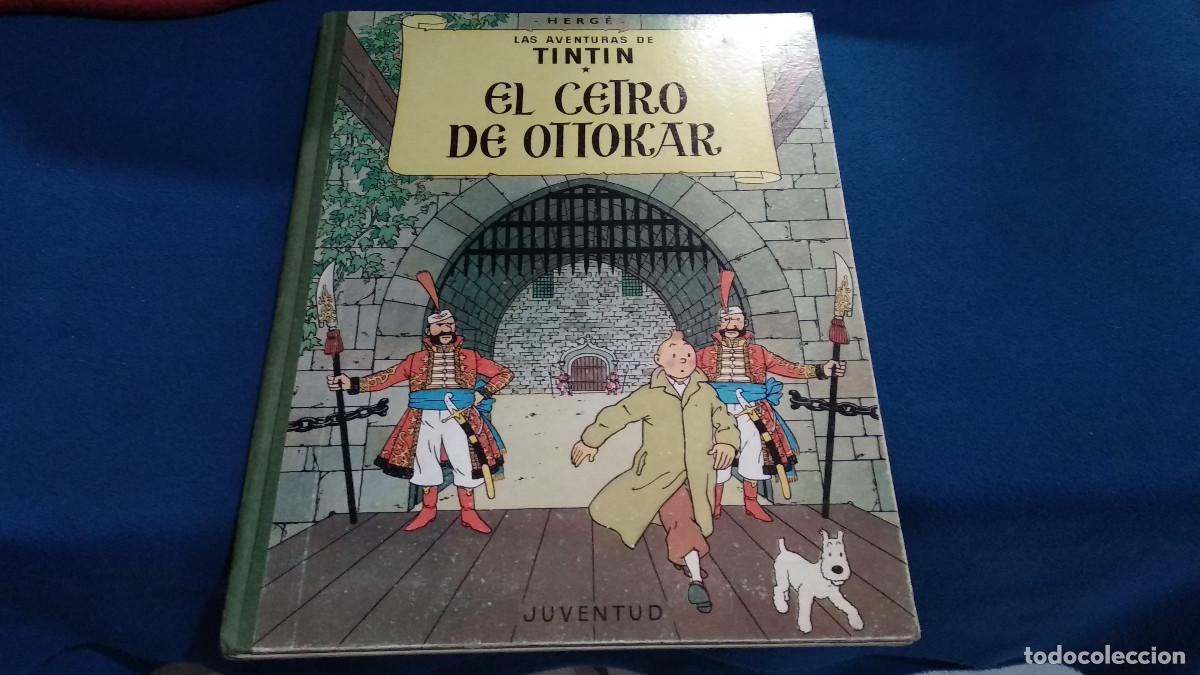 C&oacute;mics: TINTIN EL CETRO DE OTTOKAR - EDITORIAL JUVENTUD - 2&ordf; EDICION 1964 - TAPA DURA Y LOMO DE TELA - VER