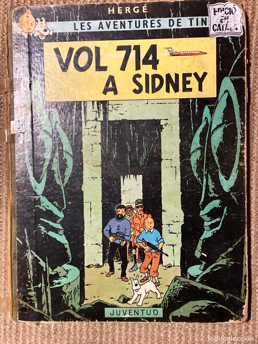 C&oacute;mics: LES AVENTURES DE TINTIN VOL 714 A SIDNEY HERGE JUVENTUD PRIMERA EDICIO MAIG 1969