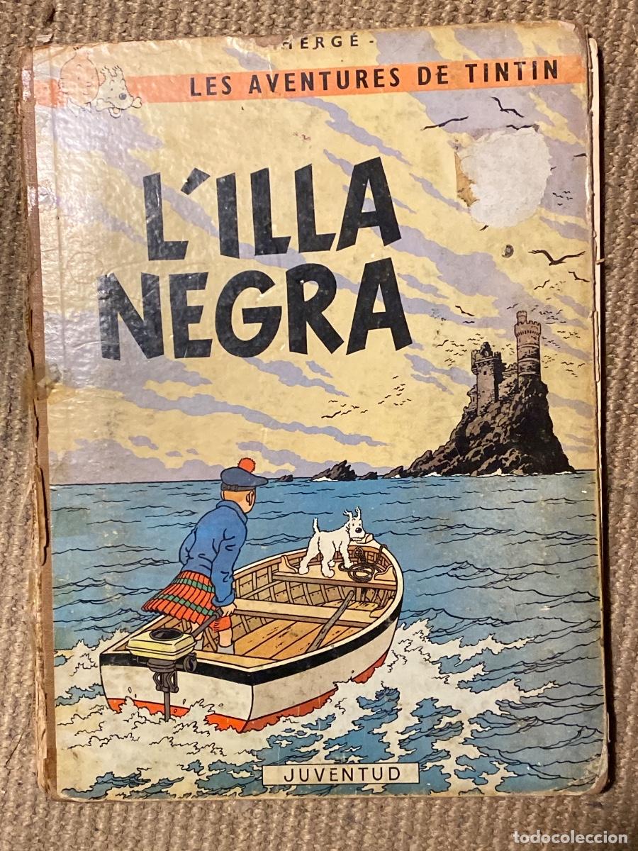 C&oacute;mics: LES AVENTURES DE TINTIN L'ILLA NEGRA HERGE JUVENTUD PRIMERA EDICIO 1966