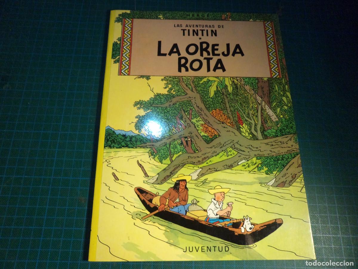 Fumetti: Tintin. La oreja rota. Juventud. 14&ordf; edicion 1995. Rustica