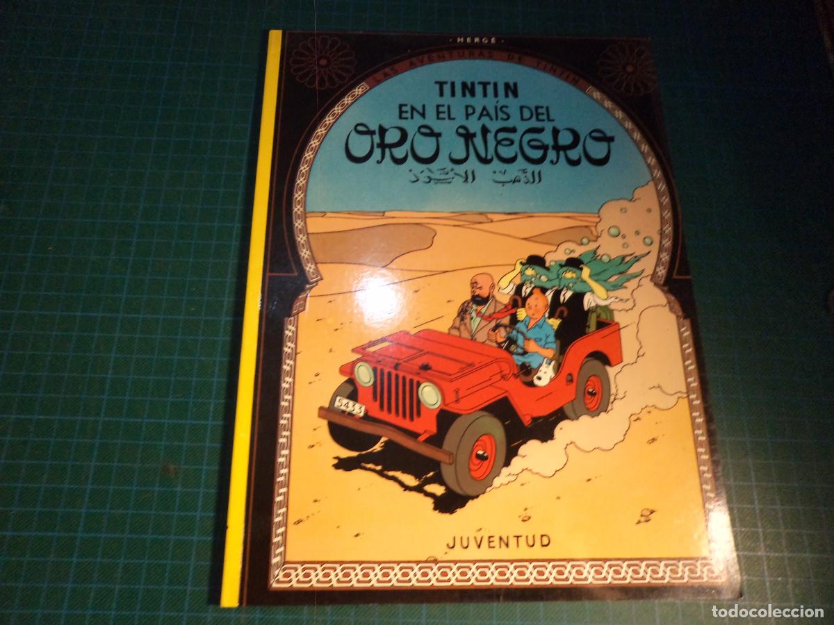 Fumetti: Tintin. En el pais del oro negro. Juventud. 15&ordf; edicion 1996. Rustica.