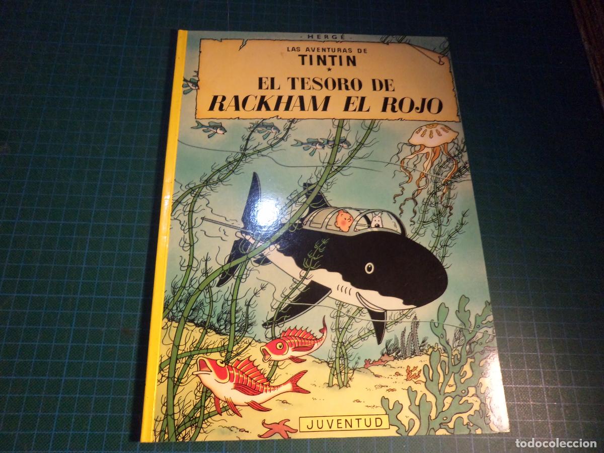 Comics: Tintin. El tesoro de Rackham el Rojo. Juventud. 17&ordf; edicion 1996. Rustica.