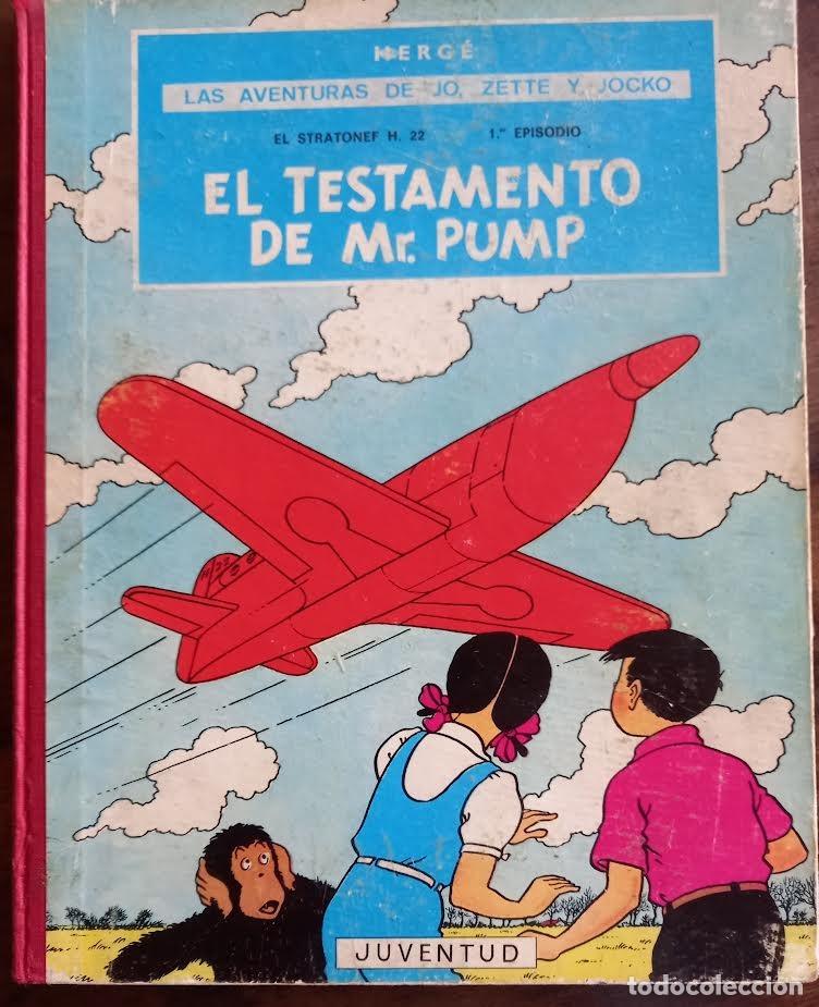 C&oacute;mics: Herge Jo Zette y Jocko El testamento de Mr. Pump. Primera edici&oacute;n espa&ntilde;ola