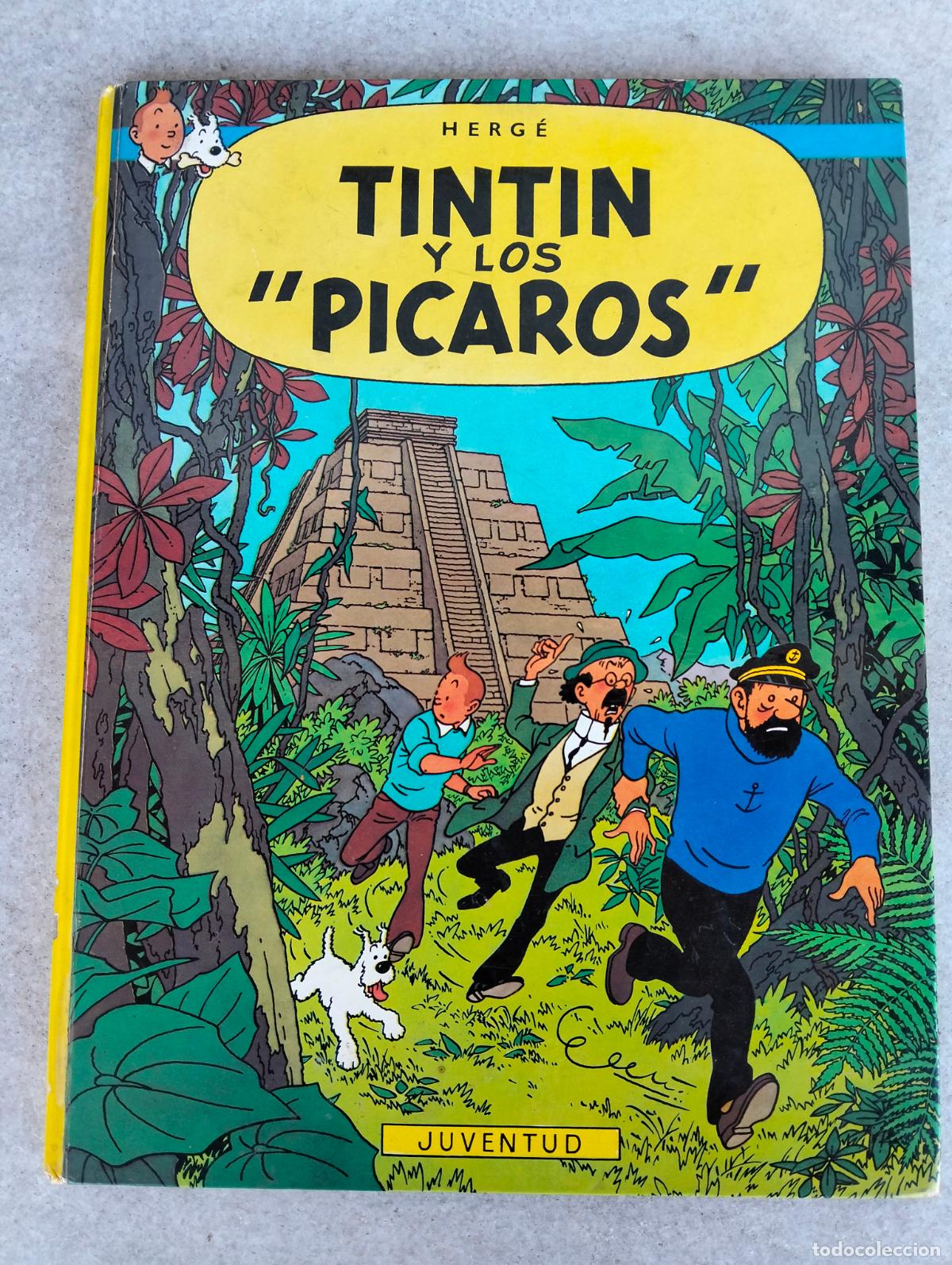C&oacute;mics: Tintin y los picaros Herg&eacute; juventud espa&ntilde;ol tebeo c&oacute;mic novela visual