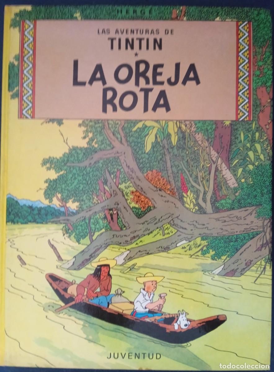 C&oacute;mics: LA OREJA ROTA. LAS AVENTURAS DE TINTIN