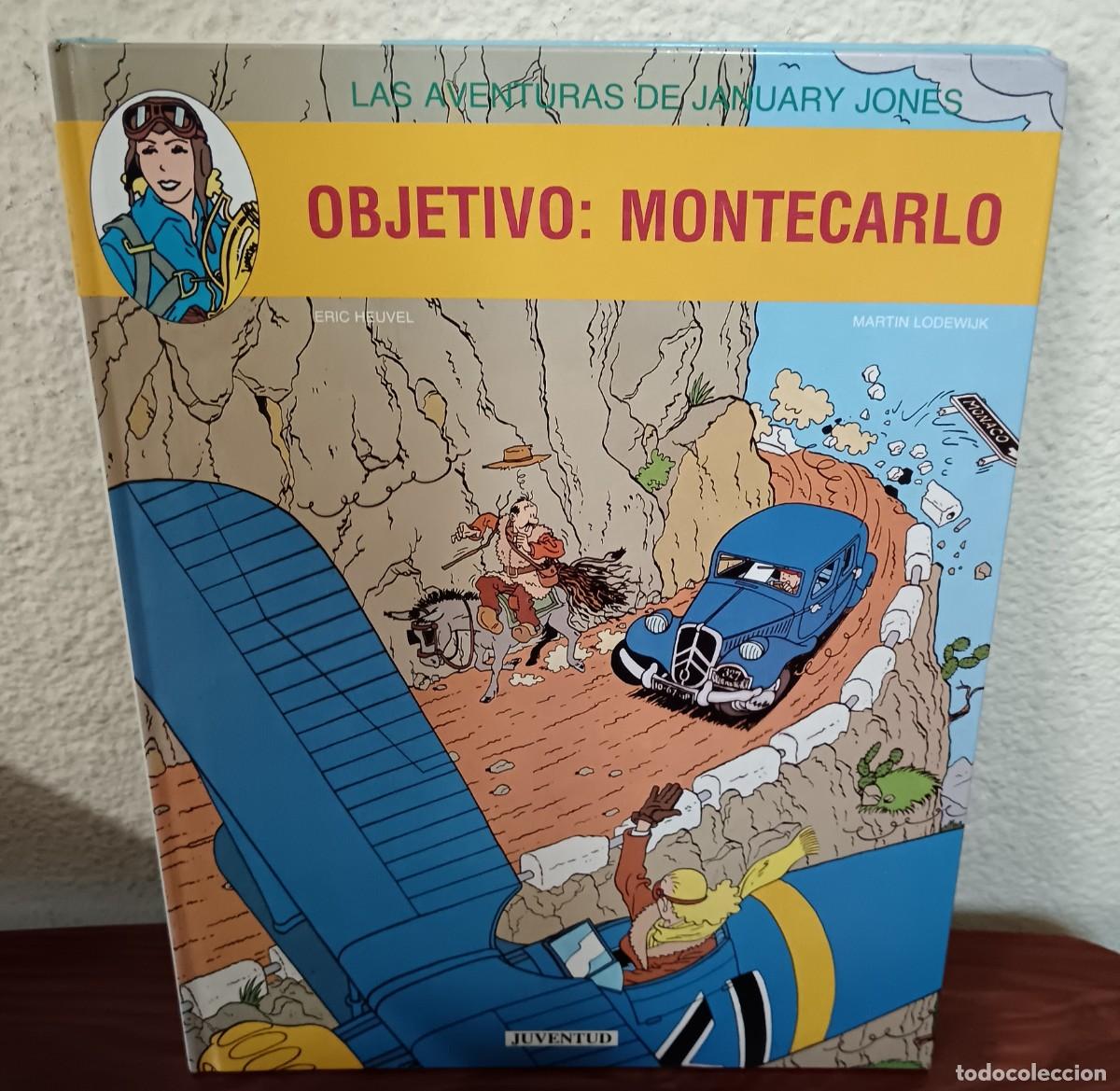 C&oacute;mics: LAS AVENTURAS DE JANUARY JONES OBJETIVO: MONTECARLO MARTIN LODEWIJK EDITORIAL JUVENTUD A&Ntilde;O 1991