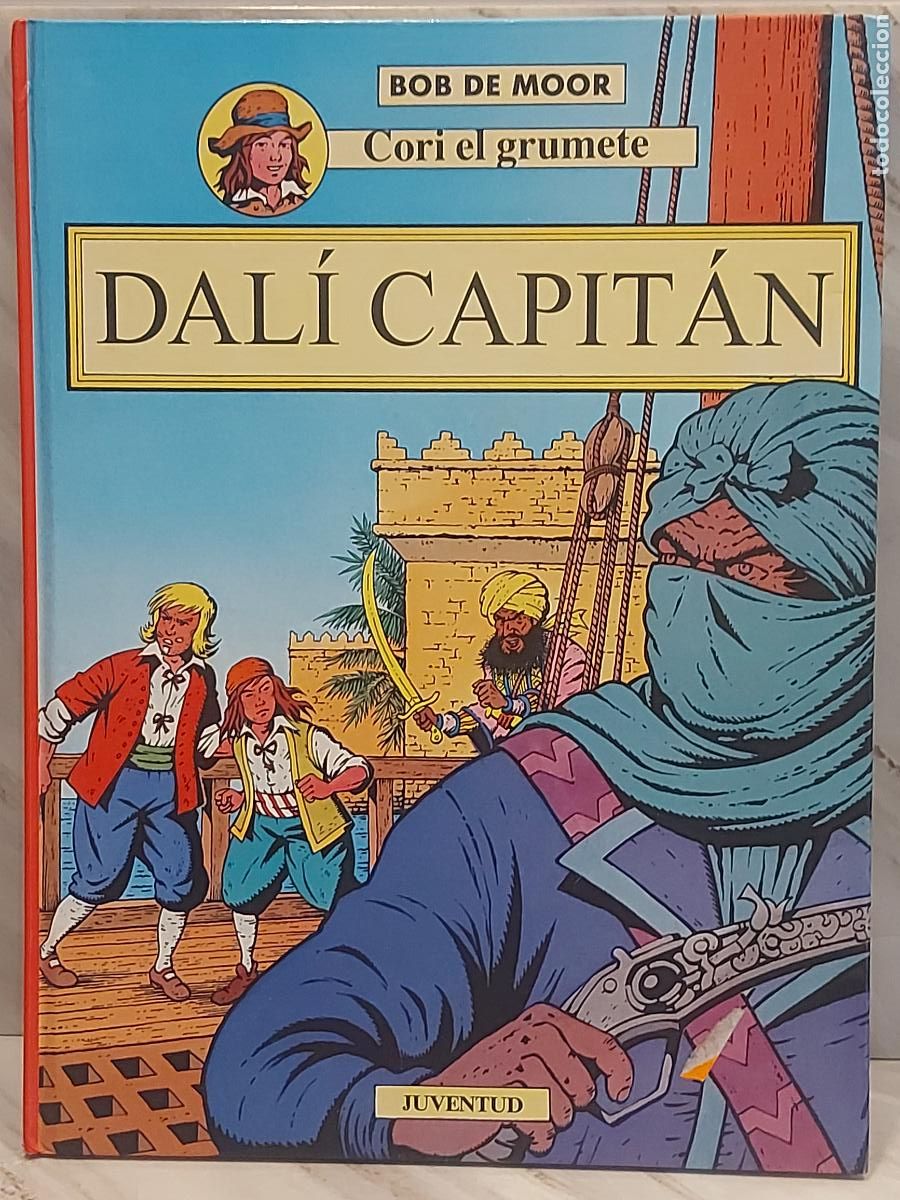 C&oacute;mics: DAL&Iacute; CAPIT&Aacute;N | CORI EL GRUMETE | 1&ordf; EDICI&Oacute;N | BOB DE MOOR | JUVENTUD 1994