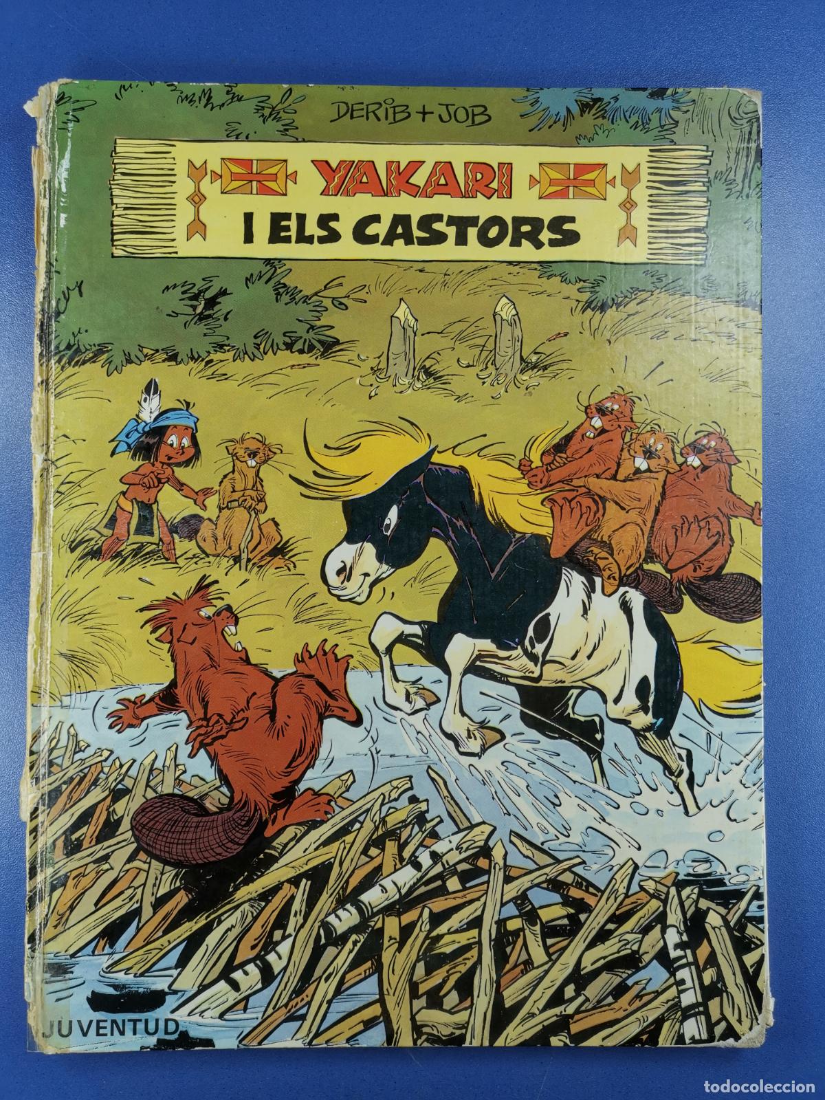 C&oacute;mics: YAKARI I ELS CASTORS - Derib + Job - Editorial Joventut - Tapa dura - catal&agrave;