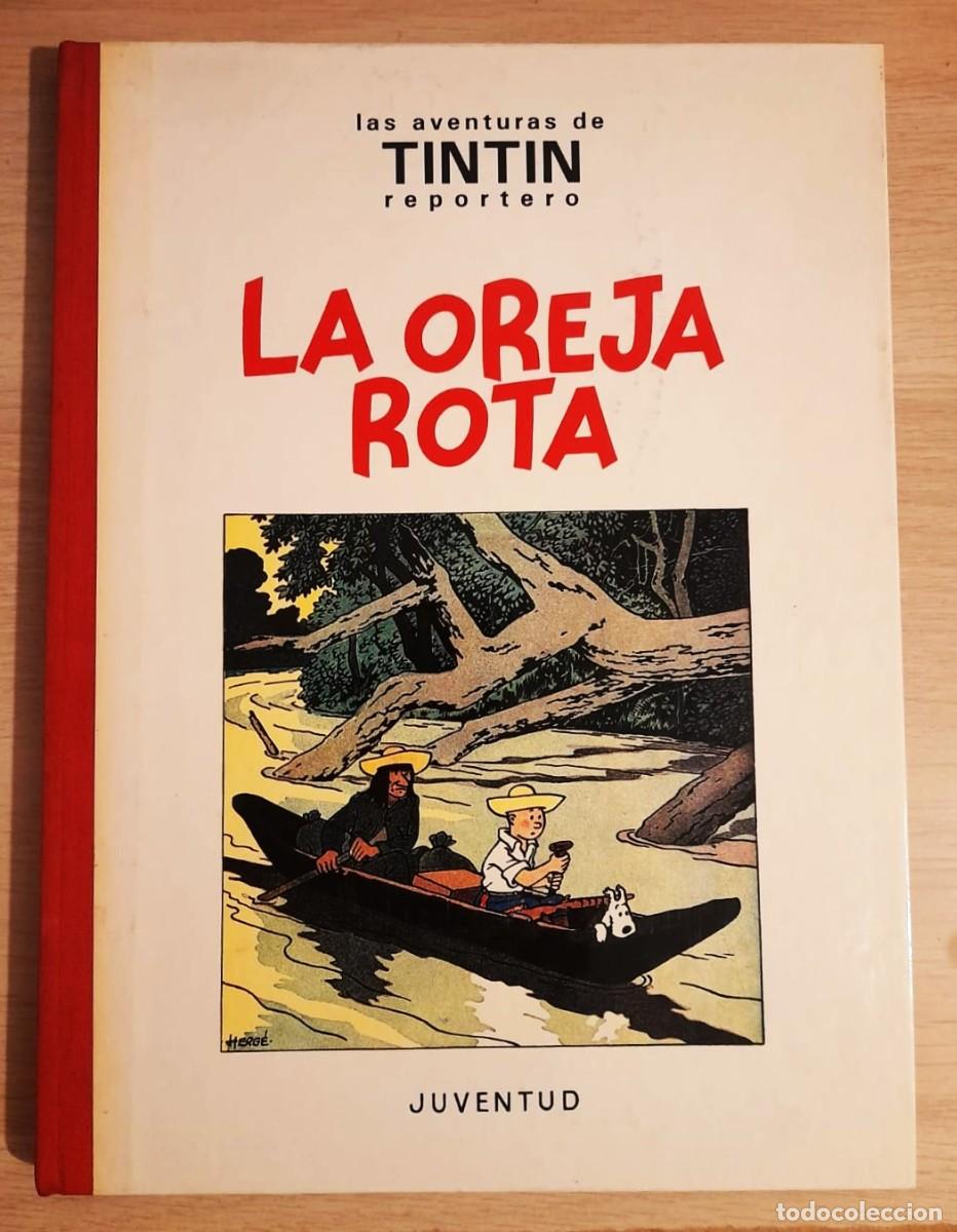 C&oacute;mics: LAS AVENTURAS DE TINTIN REPORTETO - LA OREJA ROTA - HERGE - JUVENTUD