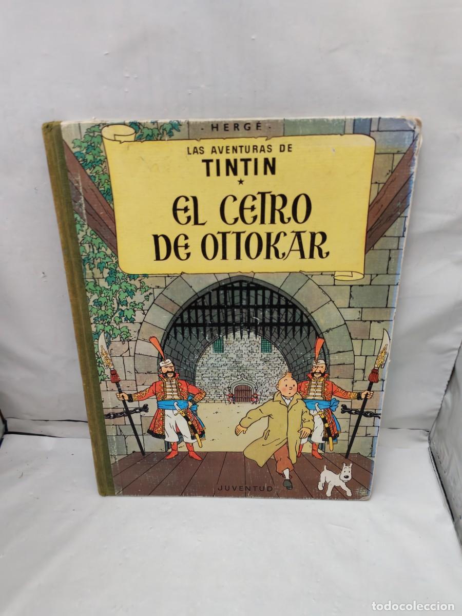 C&oacute;mics: Las aventuras de Tint&iacute;n: EL CETRO DE OTTOKAR (Segunda edici&oacute;n 1964, tapa dura)