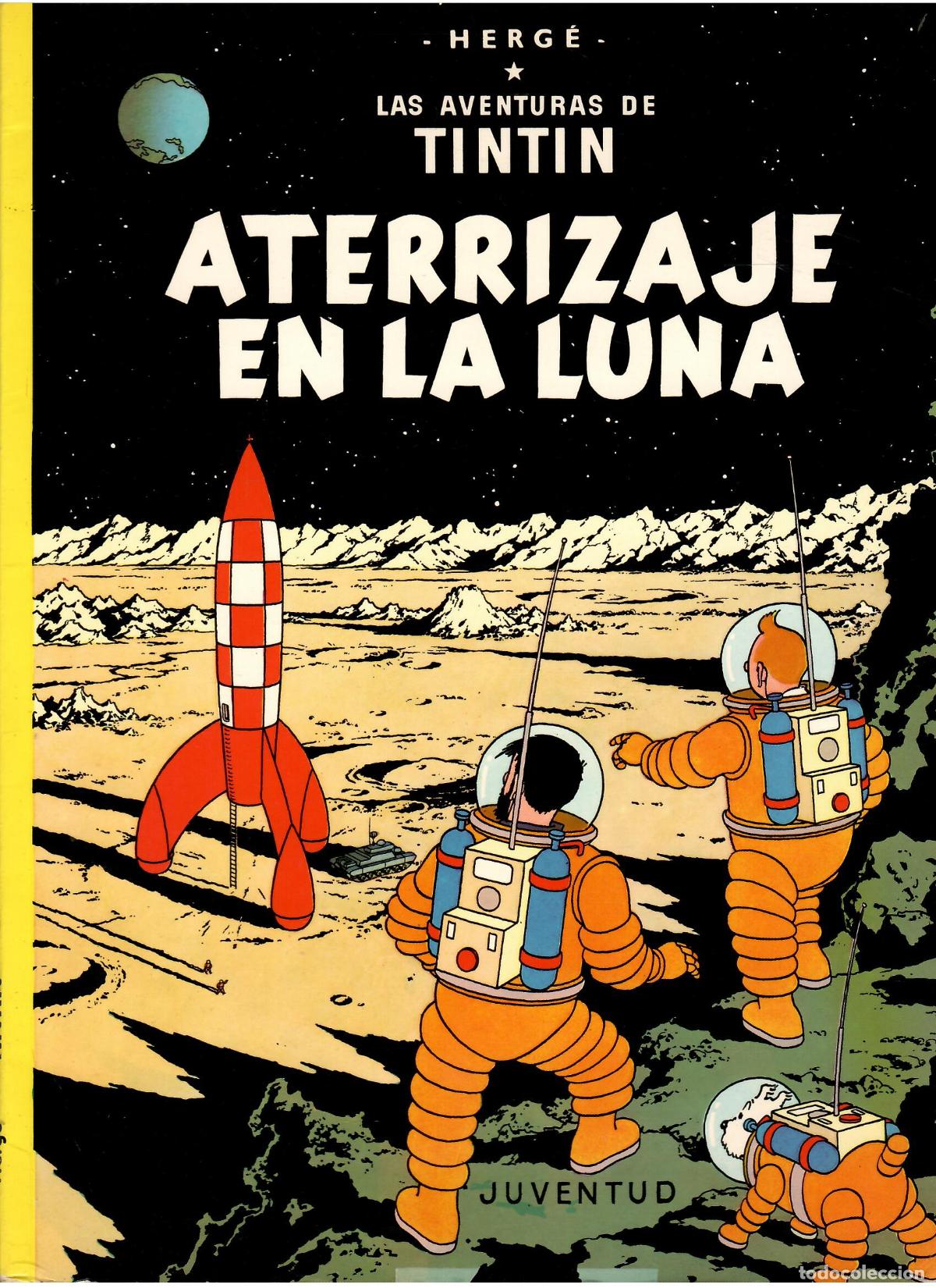 Comics: Comic Las aventuras de Tintin: Aterrizaje en la Luna - Herge; Ed. Juventud