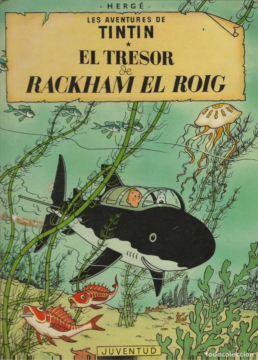 C&oacute;mics: TINT&Iacute;N -- EL TRESOR DE RACKHAM EL ROIG --- EN CATAL&Agrave;
