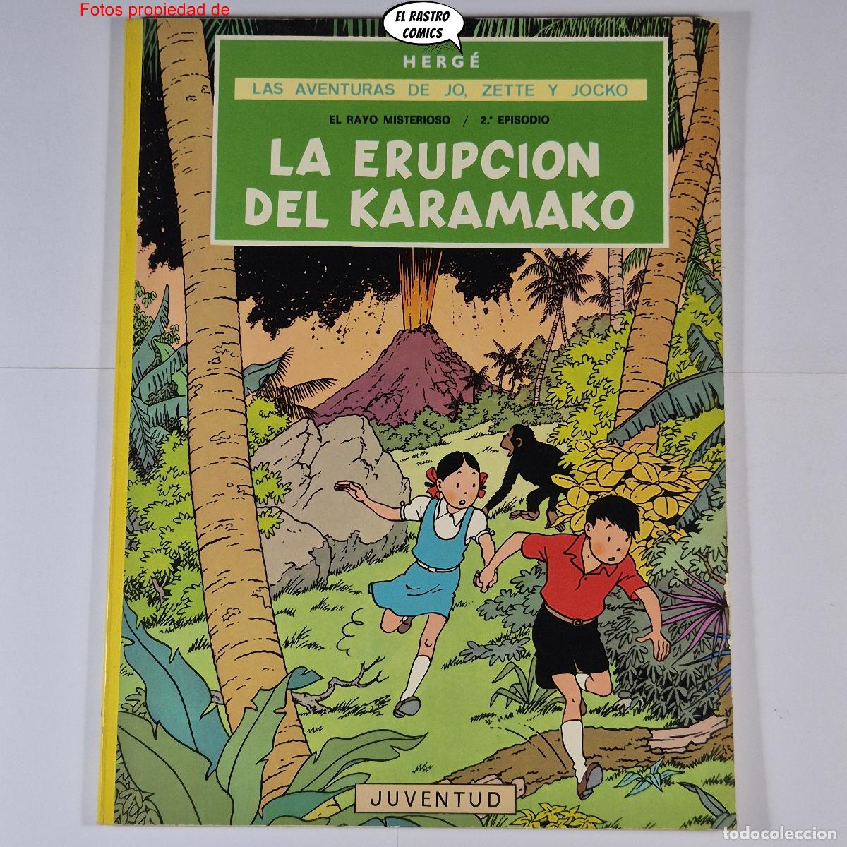 C&oacute;mics: Las aventuras de Jo Zette y Jocko, La erupci&oacute;n del Karamako, Herg&eacute; Juventud 1988