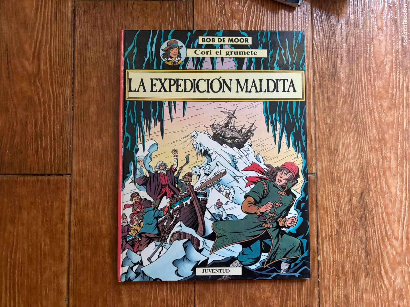 Comics : CORI EL GRUMETE N&ordm; LA EXPEDICION MALDITA EDITORIAL JUVENTUD 1989 ALBUM TAPA DURA