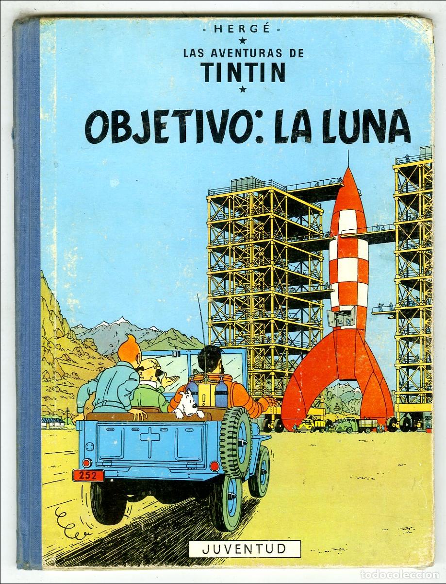 C&oacute;mics: Tint&iacute;n Objetivo: La Luna (Juventud, 1965) - Herg&eacute;