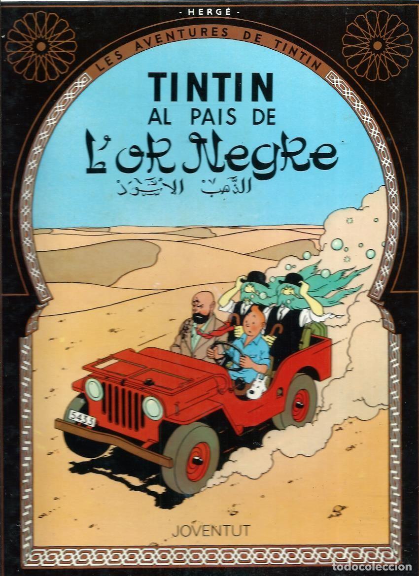 C&oacute;mics: HERGE - TINTIN AL PAIS DE L' OR NEGRE - JOVENTUT 1987, 7A EDICIO