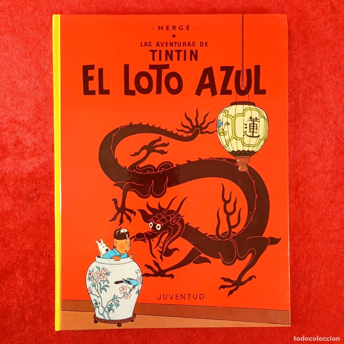 C&oacute;mics: LES AVENTURES DE TINTIN - EL LOTO AZUL - HERG&Eacute; - EDITORIAL JUVENTUD - 1990 / 509