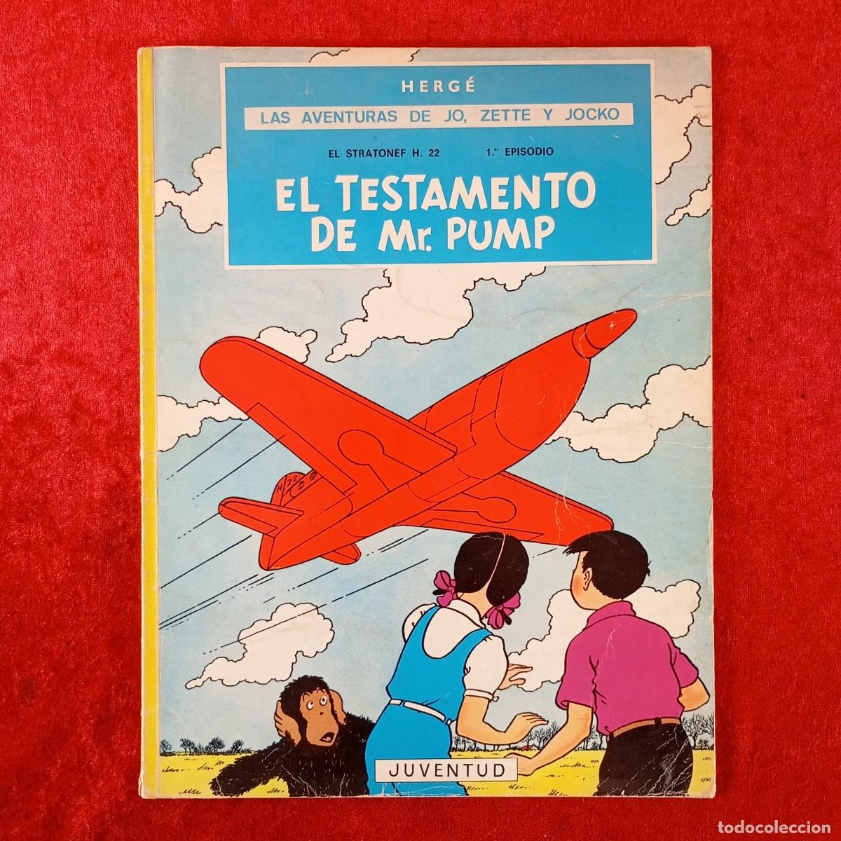 C&oacute;mics: LAS AVENTURAS DE JO, ZETTE Y JOCKO - EL TESTAMENTO DE MR. PUMP - HERG&Eacute; - EDITORIAL JUVENTUD / 512