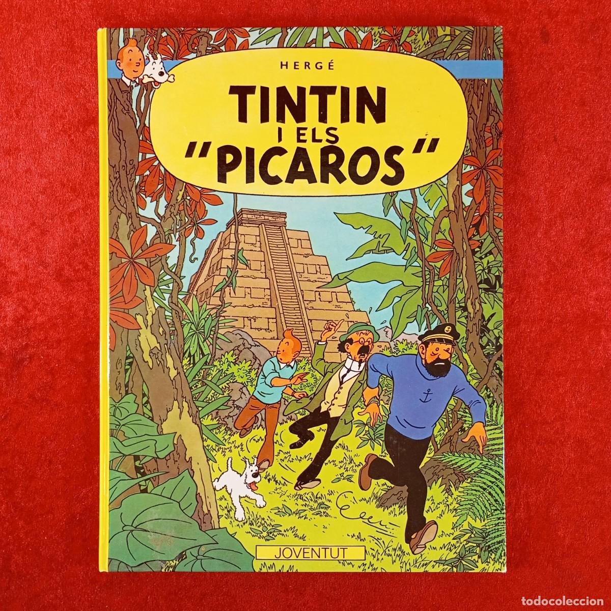 C&oacute;mics: LES AVENTURES DE TINTIN - TINTIN I ELS PICAROS - HERG&Eacute; - JOVENTUT / 1591