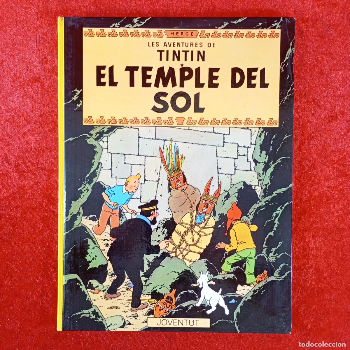 C&oacute;mics: LES AVENTURES DE TINTIN - EL TEMPLE DEL SOL - HERG&Eacute; - JOVENTUT / 1594